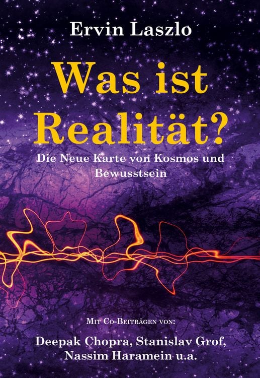 Produktbild: Was ist Realit&auml;t? Die Neue Karte von Kosmos und Bewusstsein