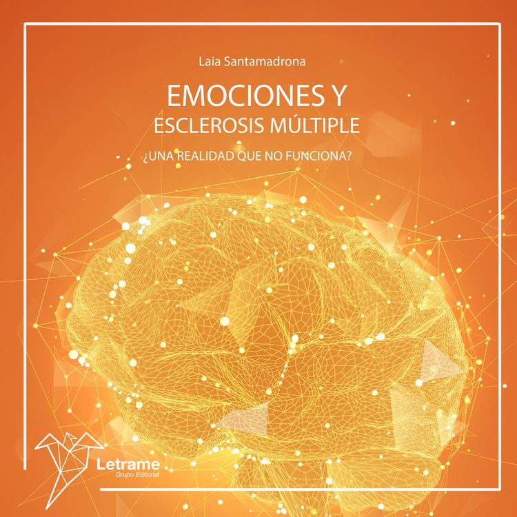 Produktbild: Emociones y esclerosis m&uacute;ltiple: &iquest;una realidad que no funciona?