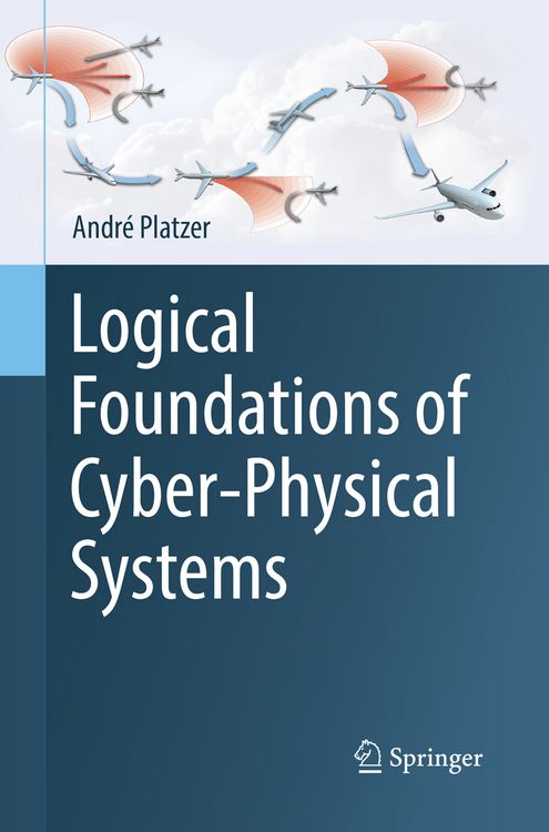Produktbild: Logical Foundations of Cyber-Physical Systems