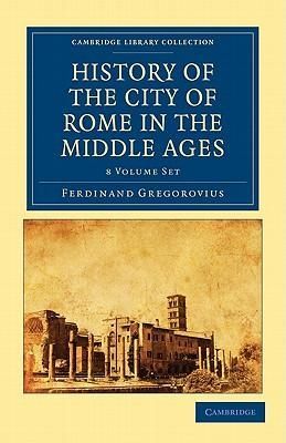 Produktbild: Gregorovius, F: History of the City of Rome in the Middle Ag