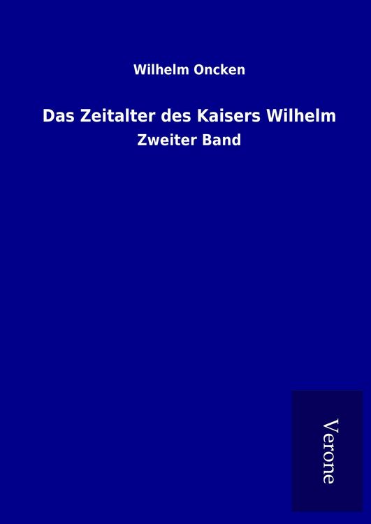 Produktbild: Das Zeitalter des Kaisers Wilhelm