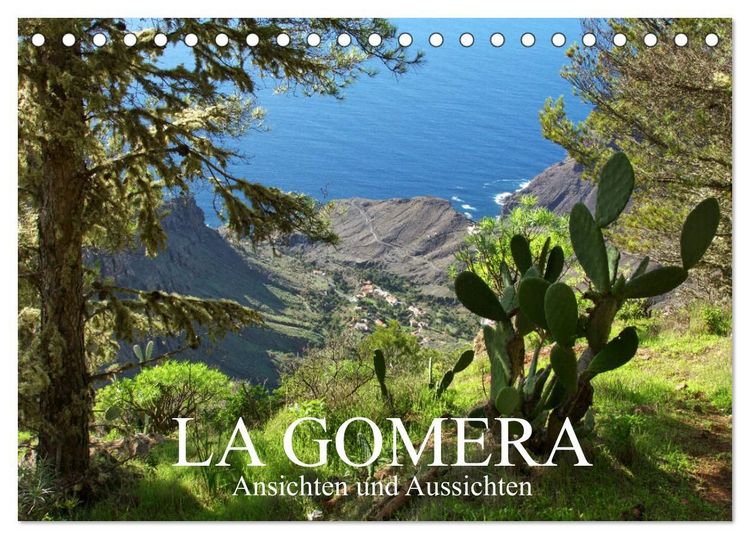 Produktbild: La Gomera - Ansichten und Aussichten (Tischkalender 2027 DIN A5 quer), CALVENDO Monatskalender