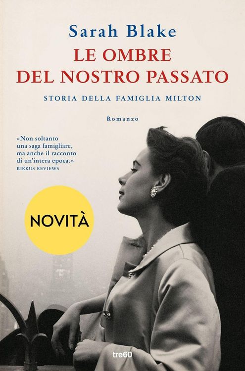 Produktbild: Le ombre del nostro passato. Storia della famiglia Milton