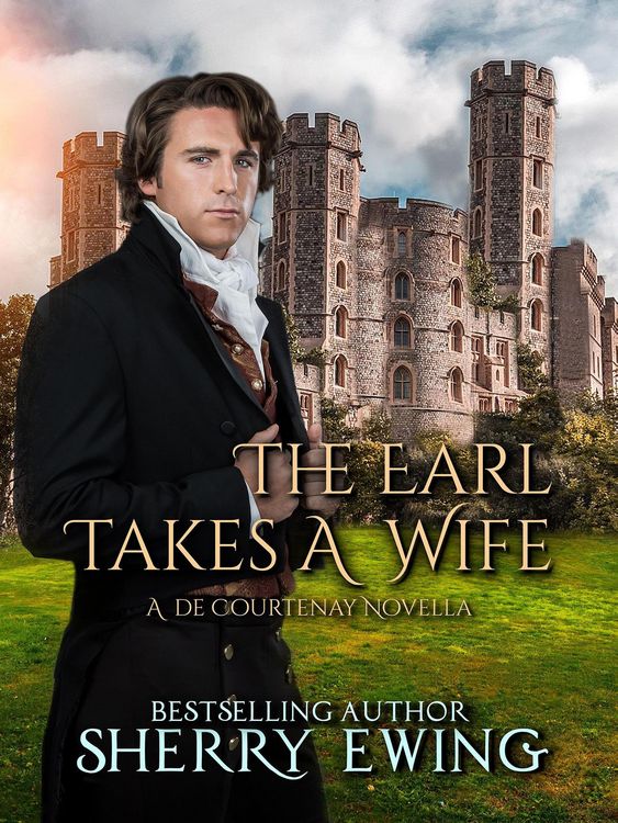Produktbild: The Earl Takes A Wife (A de Courtenay Novella, #2)