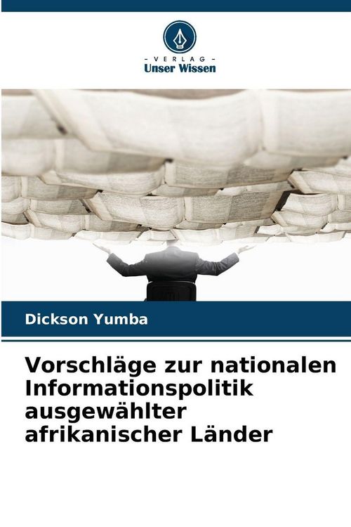 Produktbild: Vorschl&auml;ge zur nationalen Informationspolitik ausgew&auml;hlter afrikanischer L&auml;nder