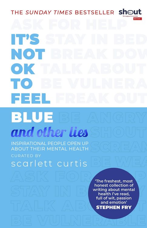 Produktbild: It's Not OK to Feel Blue (and other lies)
