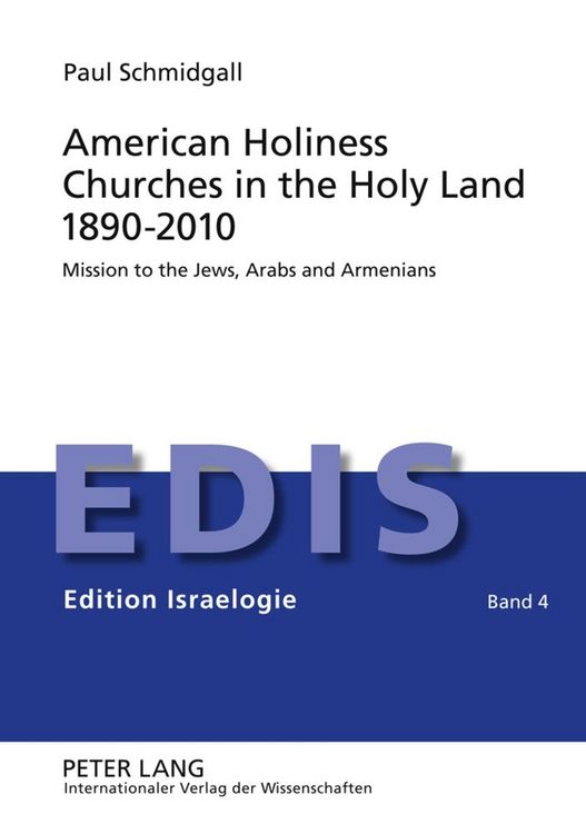 Produktbild: American Holiness Churches in the Holy Land 1890-2010