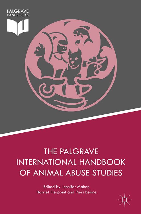 Produktbild: The Palgrave International Handbook of Animal Abuse Studies