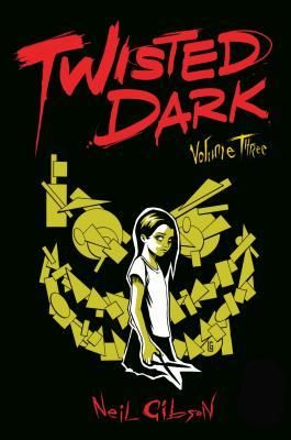 Produktbild: Gibson, N: Twisted Dark Volume 3