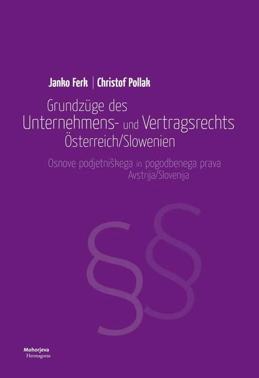 Produktbild: Grundz&uuml;ge des Unternehmens- und Vertragsrechts &Ouml;sterreich/Slowenien
