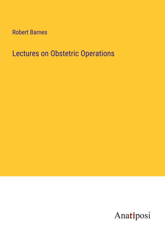 Produktbild: Lectures on Obstetric Operations