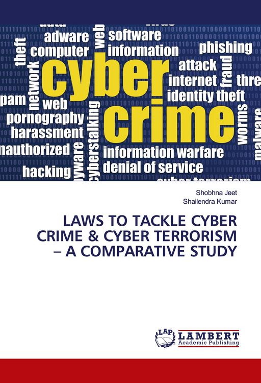 Produktbild: Laws To Tackle Cyber Crime & Cyber Terrorism - a Comparative Study