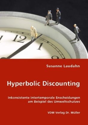 Produktbild: Hyperbolic Discounting