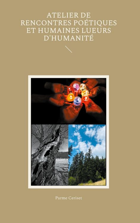 Produktbild: Atelier de rencontres po&eacute;tiques et humaines Lueurs d'humanit&eacute;