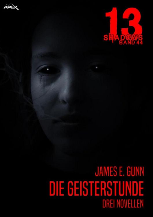 Produktbild: 13 Shadows, Band 44: die Geisterstunde - drei Novellen