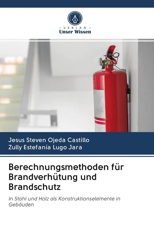 Produktbild: Berechnungsmethoden f&uuml;r Brandverh&uuml;tung und Brandschutz