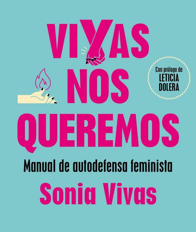 Produktbild: Vivas nos queremos : manual de autodefensa feminista
