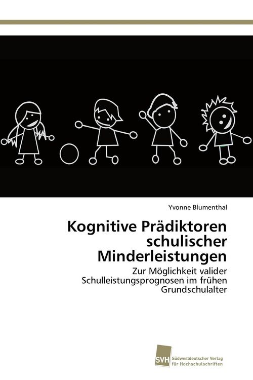 Produktbild: Kognitive Pr&auml;diktoren schulischer Minderleistungen