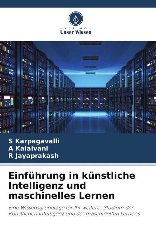 Produktbild: Einf&uuml;hrung in k&uuml;nstliche Intelligenz und maschinelles Lernen