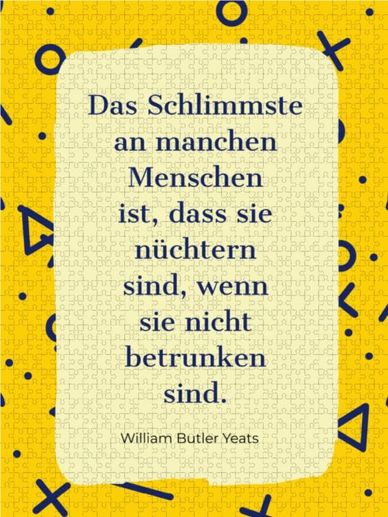 Produktbild: CALVENDO Puzzle Das Schlimmste an manchen Menschen ist, dass sie n&uuml;chtern sind, wenn sie nicht betrunken sind. | 1000 Teile Lege-Gr&ouml;&szlig;e 64x48cm Foto-Pu