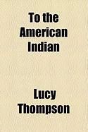 Produktbild: To the American Indian