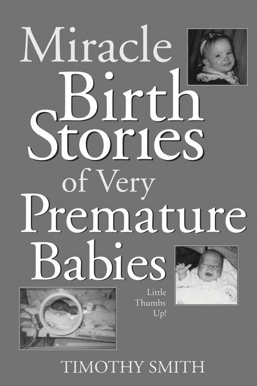 Produktbild: Miracle Birth Stories of Very Premature Babies