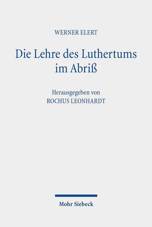 Produktbild: Die Lehre des Luthertums im Abri&szlig;