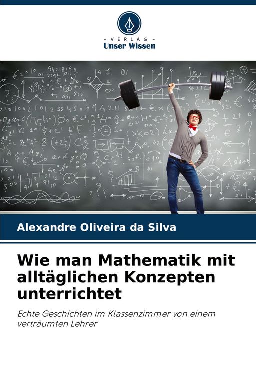 Produktbild: Wie man Mathematik mit allt&auml;glichen Konzepten unterrichtet