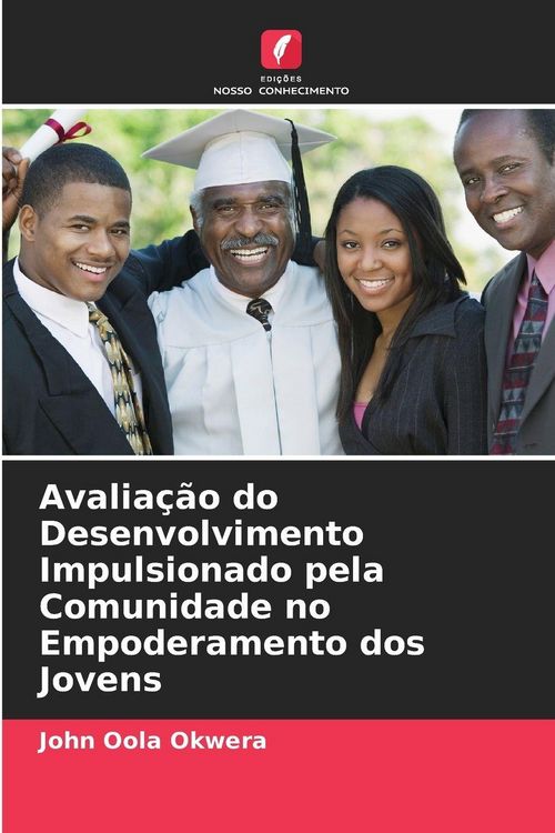Produktbild: Avalia&ccedil;&atilde;o do Desenvolvimento Impulsionado pela Comunidade no Empoderamento dos Jovens