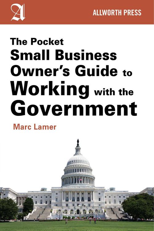 Produktbild: The Pocket Small Business Owner's Guide to Working with the Government