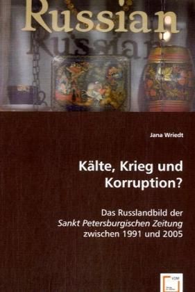 Produktbild: Wriedt, J: K&auml;lte, Krieg und Korruption?