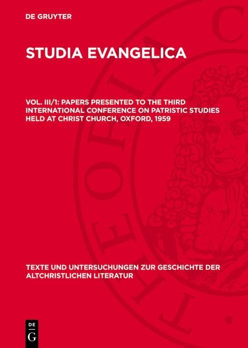 Produktbild: Papers presented to the Third International Conference on Patristic Studies held at Christ Church, Oxford, 1959