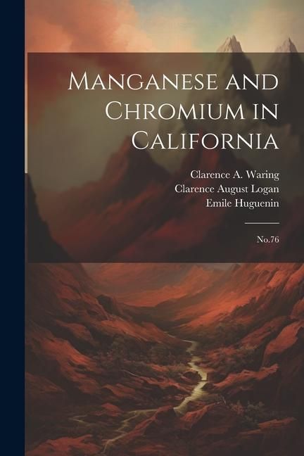 Produktbild: Manganese and Chromium in California: No.76