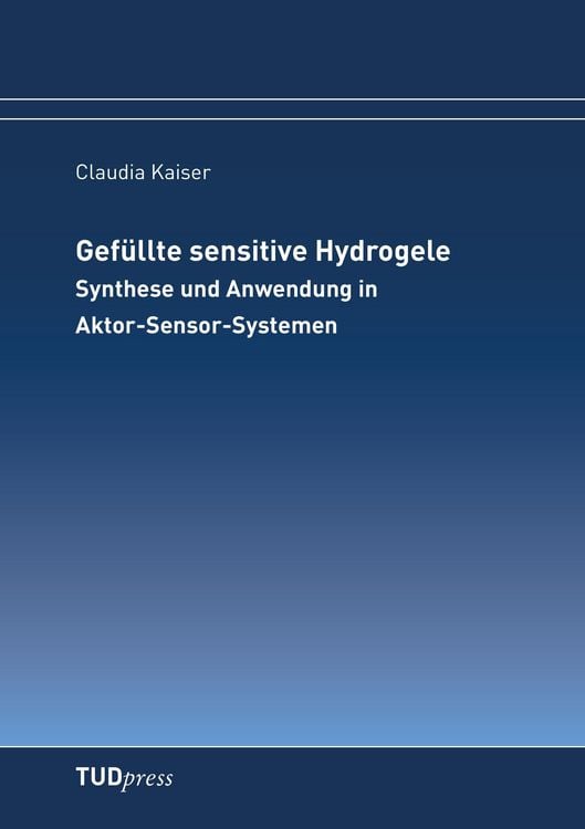 Produktbild: Gef&uuml;llte sensitive Hydrogele