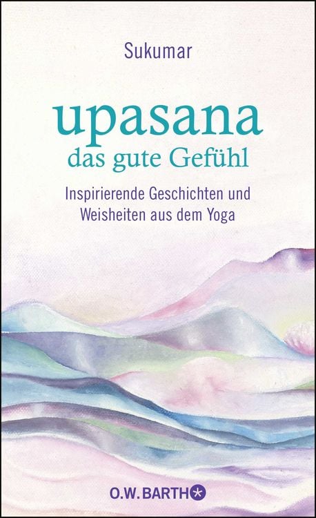 Produktbild: Upasana - das gute Gef&uuml;hl