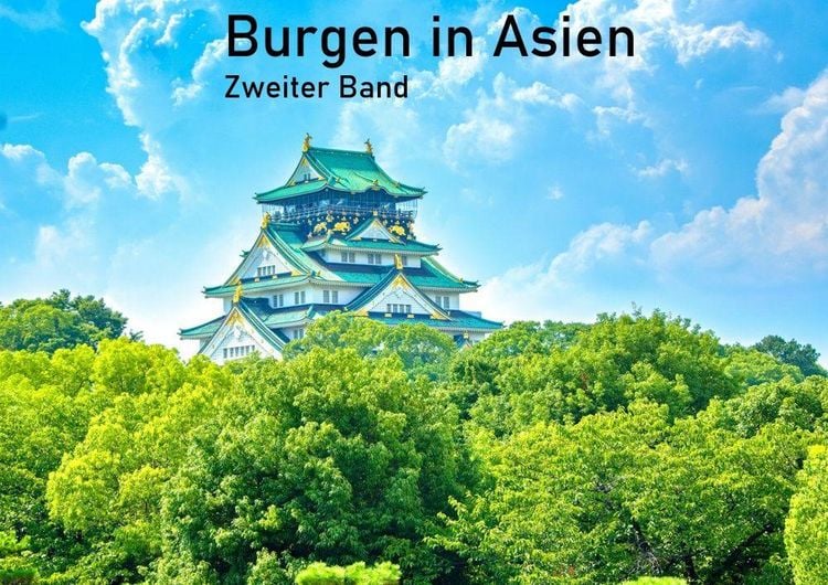 Produktbild: Burgen in Asien - Zweiter Band