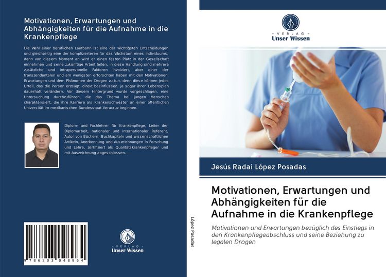 Produktbild: Motivationen, Erwartungen und Abh&auml;ngigkeiten f&uuml;r die Aufnahme in die Krankenpflege