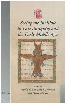 Produktbild: Seeing the Invisible in Late Antiquity and the Early Middle Ages