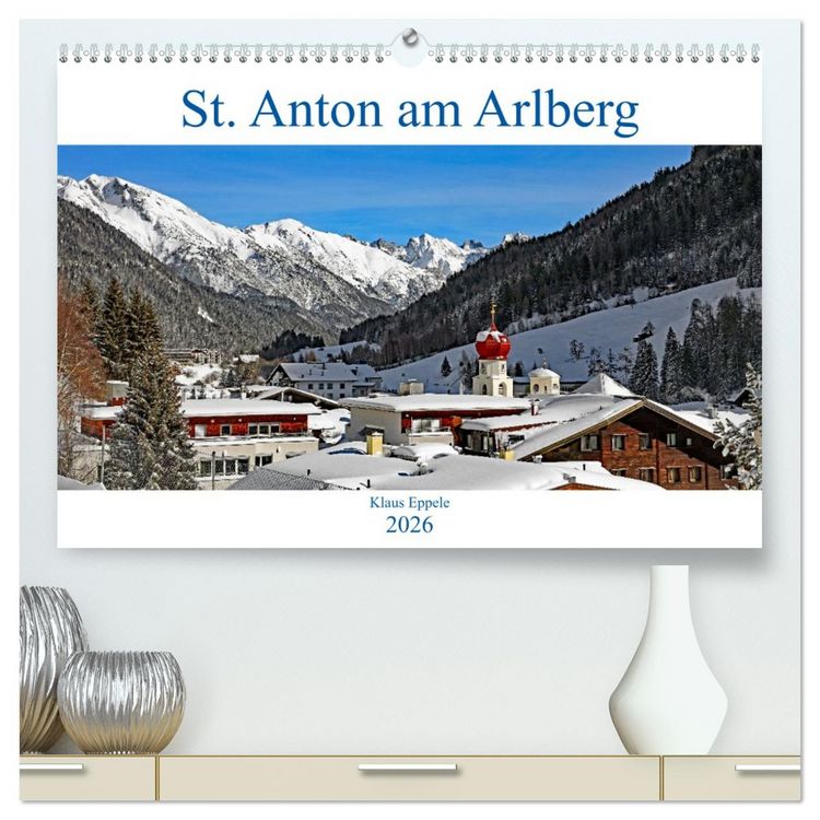 Produktbild: St. Anton am Arlberg (hochwertiger Premium Wandkalender 2026 DIN A2 quer), Kunstdruck in Hochglanz