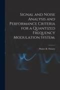 Produktbild: Signal and Noise Analysis and Performance Criteria for a Quantized Frequency Modulation System.