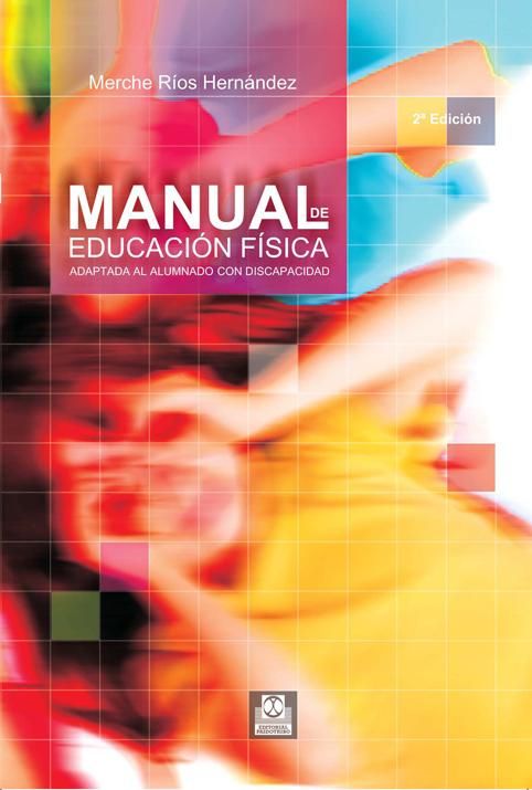 Produktbild: Manual de educaci&oacute;n f&iacute;sica adaptada al alumno con discapacidad