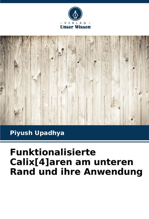 Produktbild: Funktionalisierte Calix[4]aren am unteren Rand und ihre Anwendung