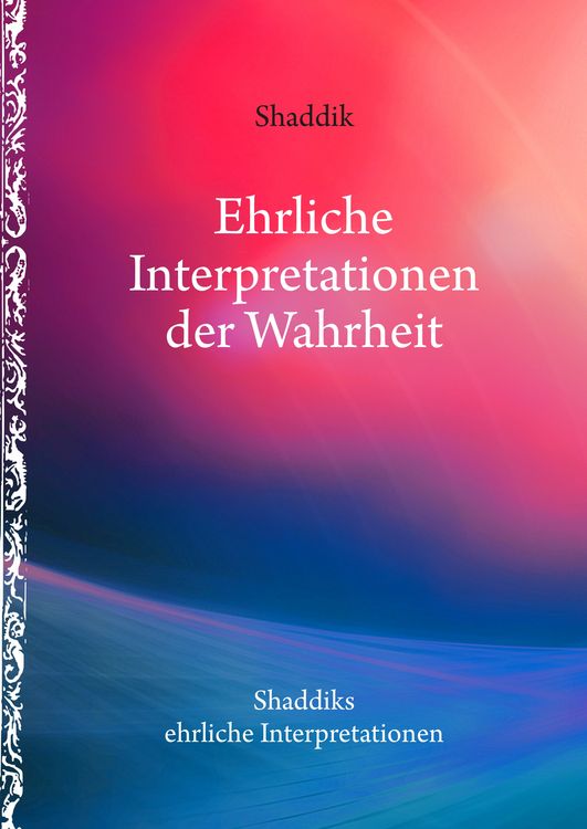 Produktbild: Ehrliche Interpretationen der Wahrheit