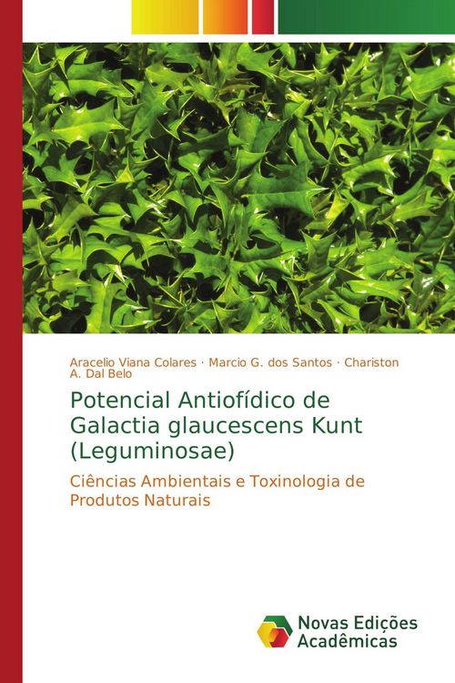 Produktbild: Potencial Antiof&iacute;dico de Galactia glaucescens Kunt (Leguminosae)