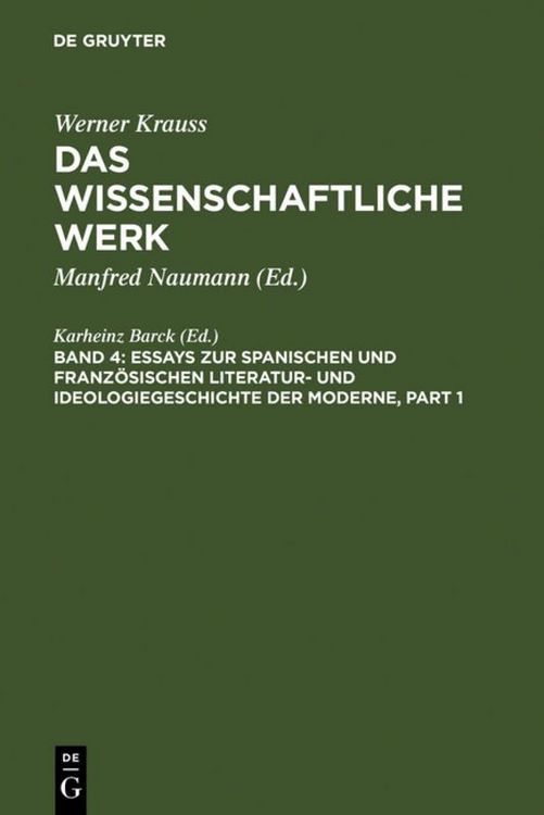 Produktbild: Essays zur spanischen und franz&ouml;sischen Literatur- und Ideologiegeschichte der Moderne