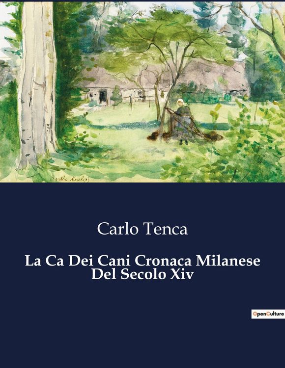 Produktbild: La Ca Dei Cani Cronaca Milanese Del Secolo Xiv