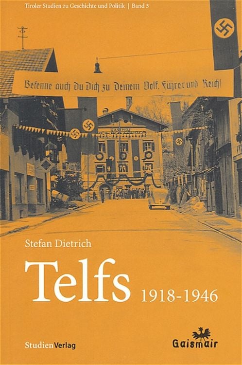 Bild vom Artikel Telfs 1918-1946 vom Autor Stefan Dietrich