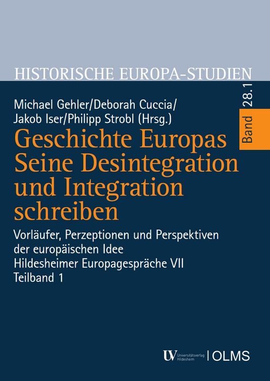 Produktbild: Geschichte Europas. Seine Desintegration und Integration schreiben