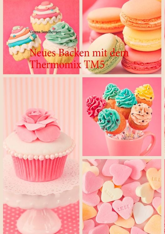 Produktbild: Neues Backen mit dem Thermomix TM5
