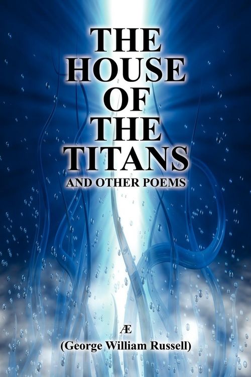 Produktbild: The House of the Titans and Other Poems